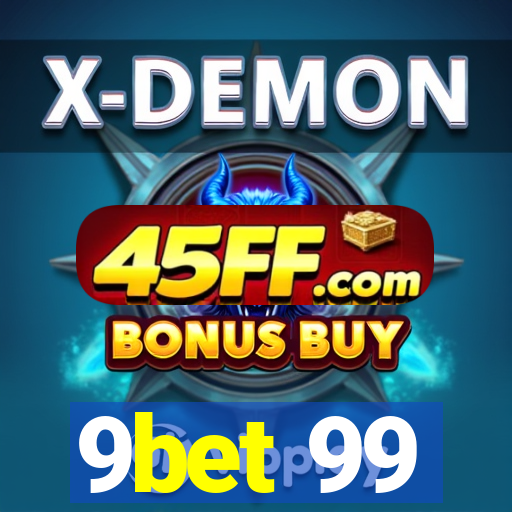 9bet 99